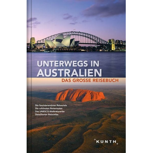Unterwegs in Australien. Das große Reisebuch