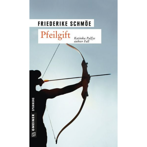 Friederike Schmöe - Pfeilgift