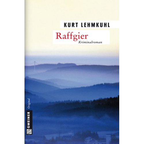 Kurt Lehmkuhl - Raffgier