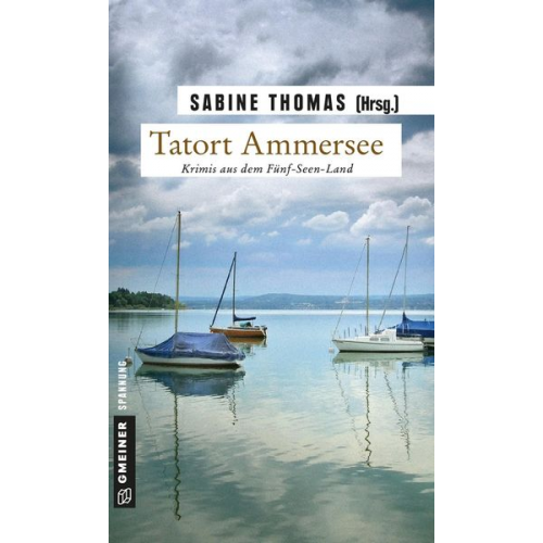 Sabine Thomas - Tatort Ammersee