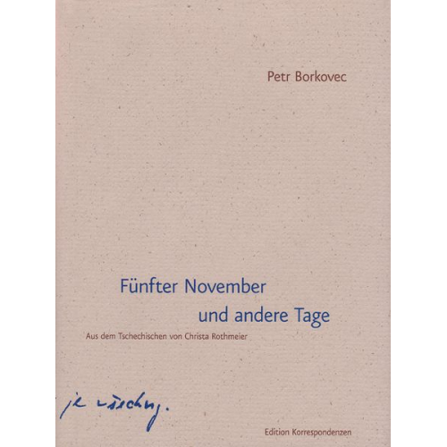 Petr Borkovec - Fünfter November und andere Tage