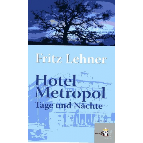 Fritz Lehner - Hotel Metropol