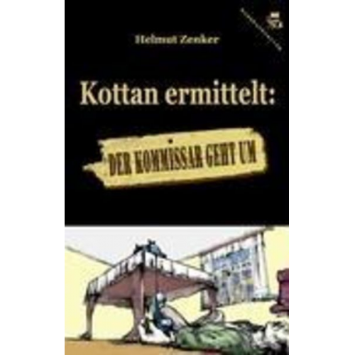 Helmut Zenker - Kottan ermittelt: Der Kommissar geht um