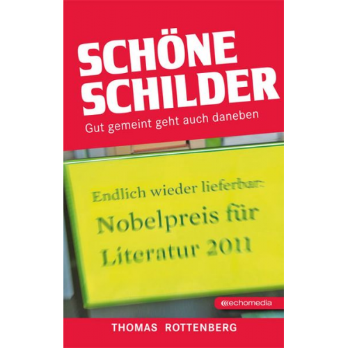 Thomas Rottenberg - Schöne Schilder