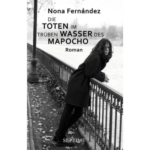 Nona Fernández - Die Toten im trüben Wasser des Mapocho