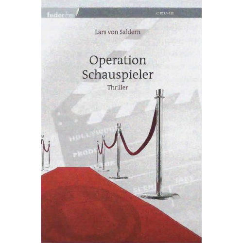 Lars Saldern - Operation Schauspieler