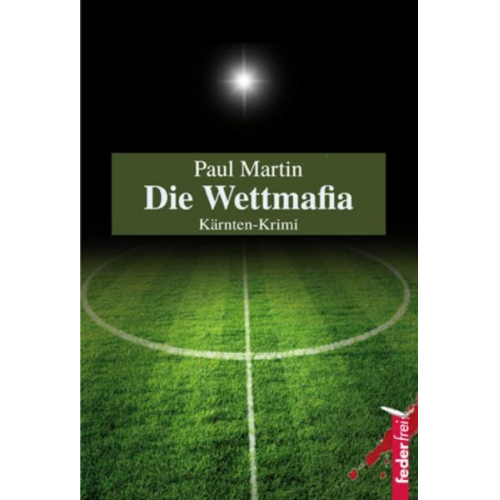 Paul Martin - Die Wettmafia