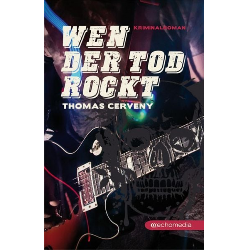 Thomas Cerveny - Wen der Tod rockt