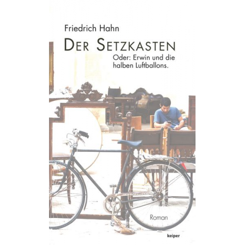 Friedrich Hahn - Der Setzkasten