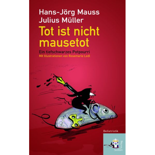 Julius Müller Hans-Jörg Mauss - Tot ist nicht mausetot