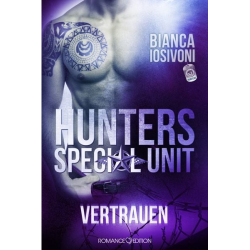 Bianca Iosivoni - Vertrauen / HUNTERS - Special Unit Band 2