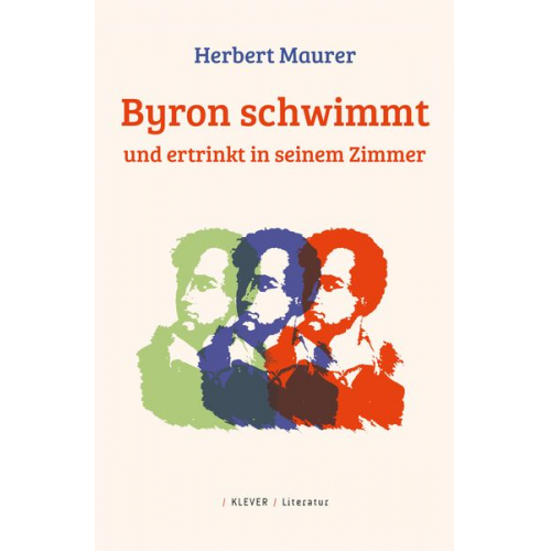 Herbert Maurer - Byron schwimmt und ertrinkt in seinem Zimmer