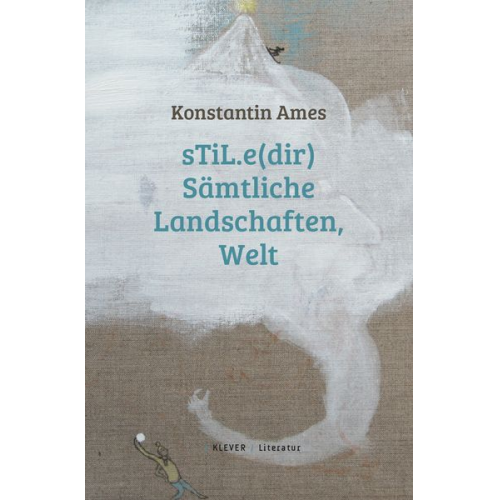 Konstantin Ames - STiL.e(dir) Sämtliche Landschaften, Welt