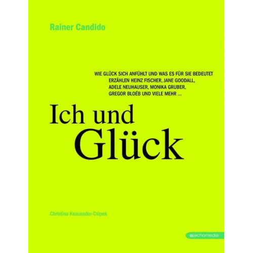 Rainer Candido Christina Knauseder-Csipek - Ich und Glück