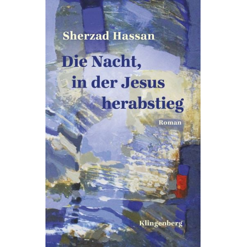 Sherzad Hassan - Die Nacht, in der Jesus herabstieg