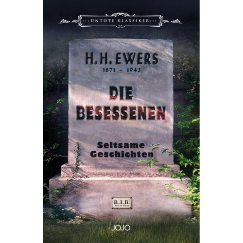 Hanns Heinz Ewers - Die Besessenen