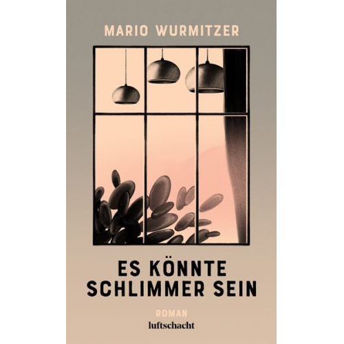 Mario Wurmitzer - Es könnte schlimmer sein