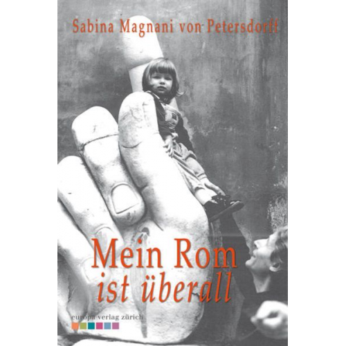 Sabina Magnani Petersdorff - Mein Rom ist überall