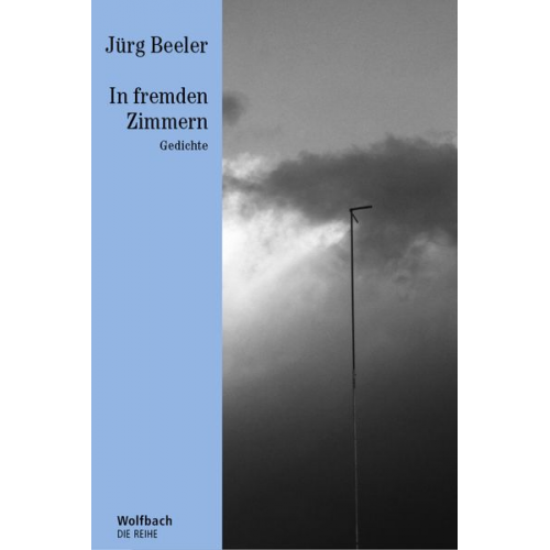 Jürg Beeler - In fremden Zimmern