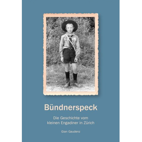 Gian Gaudenz - Bündnerspeck