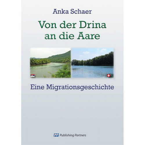 Anka Schaer - Von der Drina an die Aare