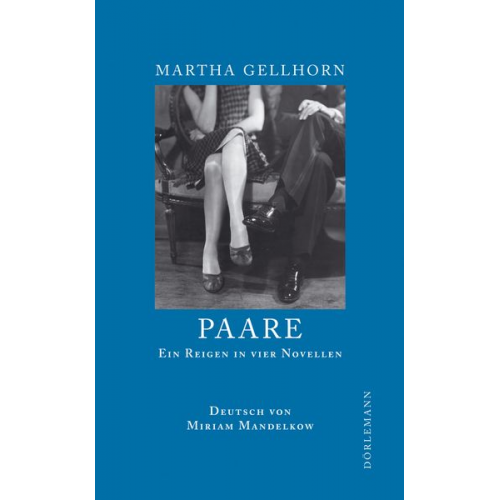 Martha Gellhorn - Paare