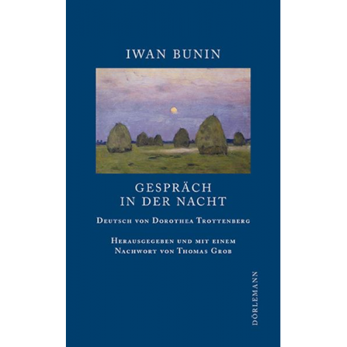 Iwan Bunin - Gespräch in der Nacht