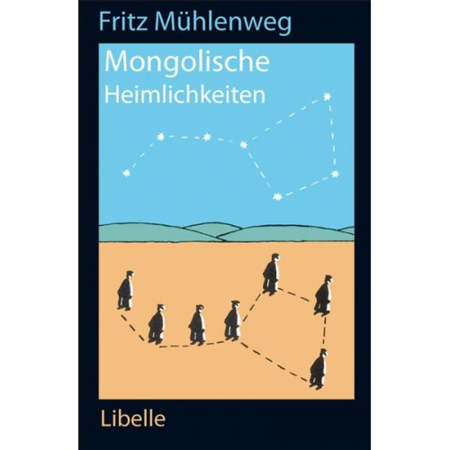 Fritz Mühlenweg - Mongolische Heimlichkeiten