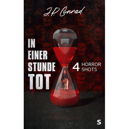 J. P. Conrad - In einer Stunde tot