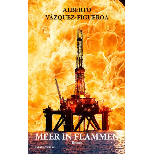 Alberto Vázquez-Figueroa - Meer in Flammen