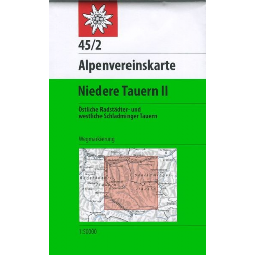 DAV Alpenvereinskarte 45/2 Niedere Tauern 2. 1 : 50 000 Wegmarkierung