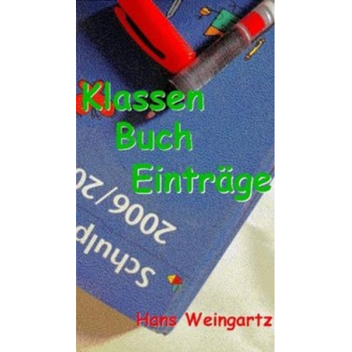 Hans Weingartz - KlassenBuchEinträge