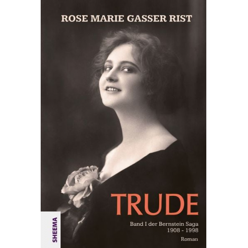 Rose Marie Gasser Rist - Trude