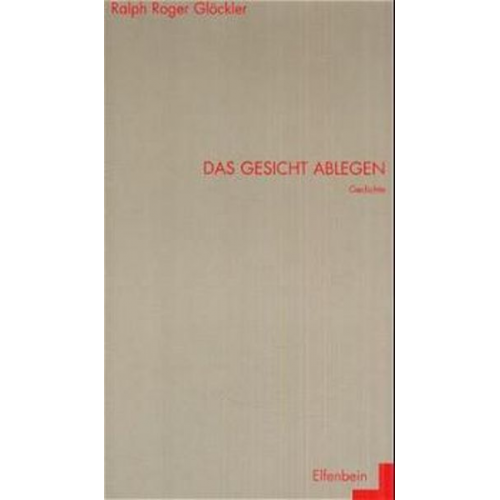 Ralph R. Glöckler - Das Gesicht ablegen