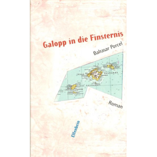 Baltasar Porcel - Galopp in die Finsternis