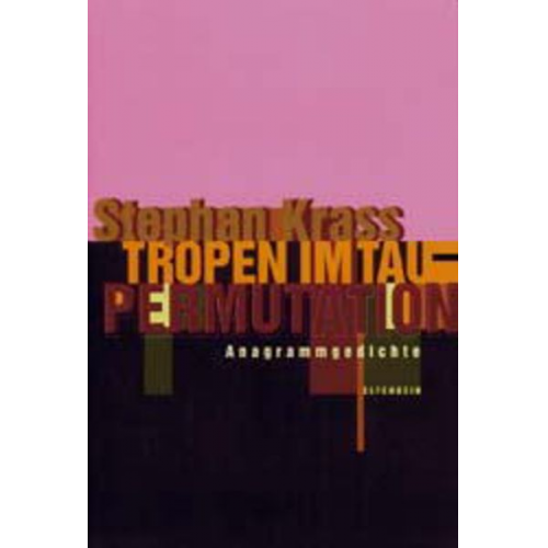 Stephan Krass - Tropen im Tau - Permutation