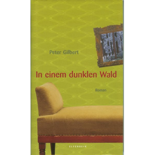 Peter Gilbert - In einem dunklen Wald