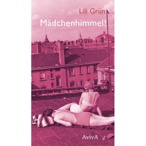 Lili Grün - Mädchenhimmel!