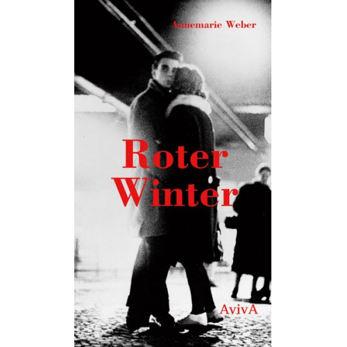 Annemarie Weber - Roter Winter
