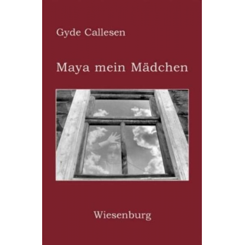 Gyde Callesen - Maya mein Mädchen