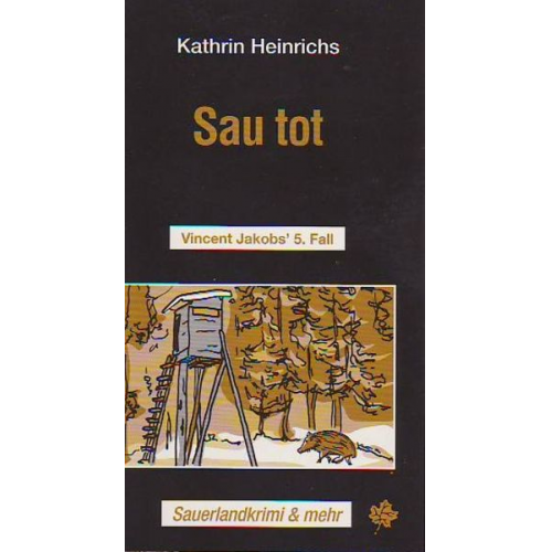 Kathrin Heinrichs - Sau tot