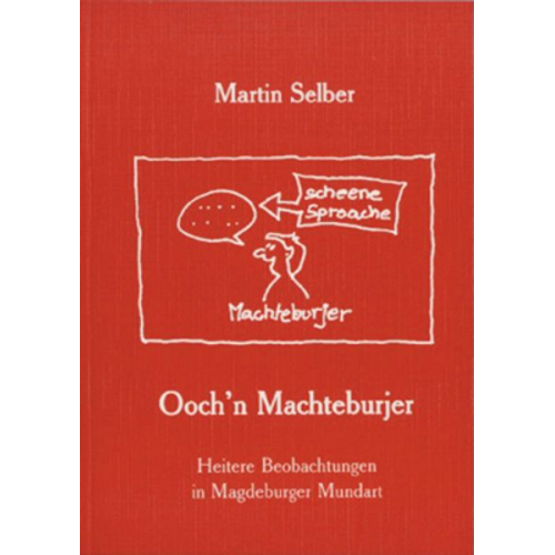 Martin Selber - Ooch'n Machteburjer