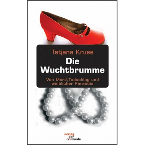 Tatjana Kruse - Die Wuchtbrumme