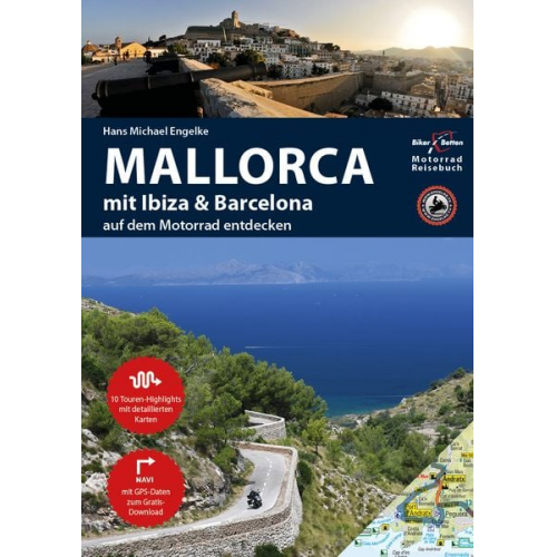 Hans Michael Engelke - Motorrad Reiseführer Mallorca mit Ibiza & Barcelona