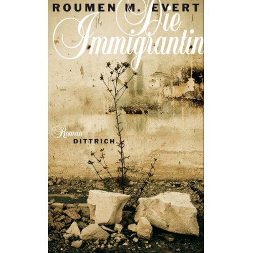 Roumen M. Evert - Die Immigrantin