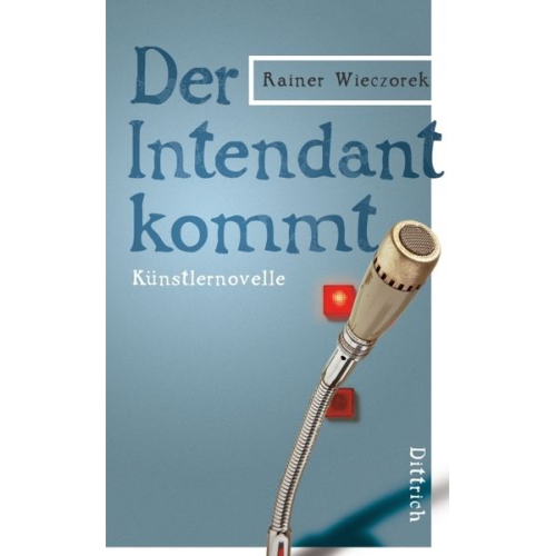 Rainer Wieczorek - Der Intendant kommt