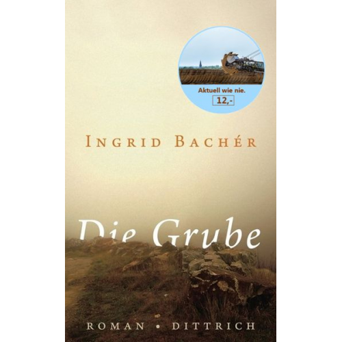 Ingrid Bachér - Die Grube