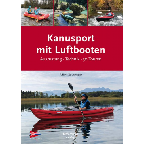 Alfons Zaunhuber - Kanusport mit Luftbooten