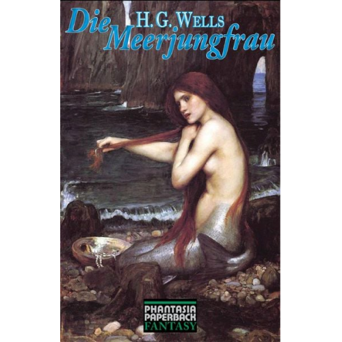 H. G. Wells - Die Meerjungfrau