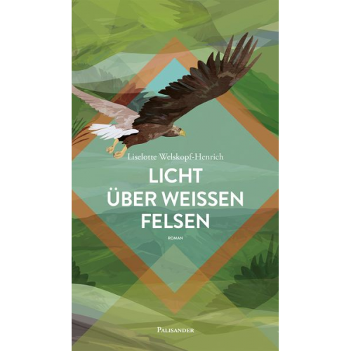 Liselotte Welskopf-Henrich - Licht über weißen Felsen